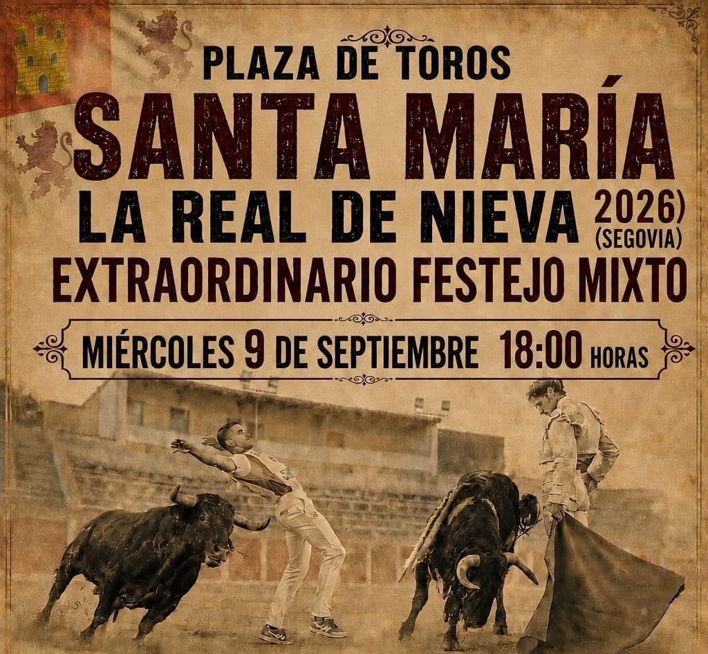 Extraordinario festejo mixto - Santa María la Real de Nieva