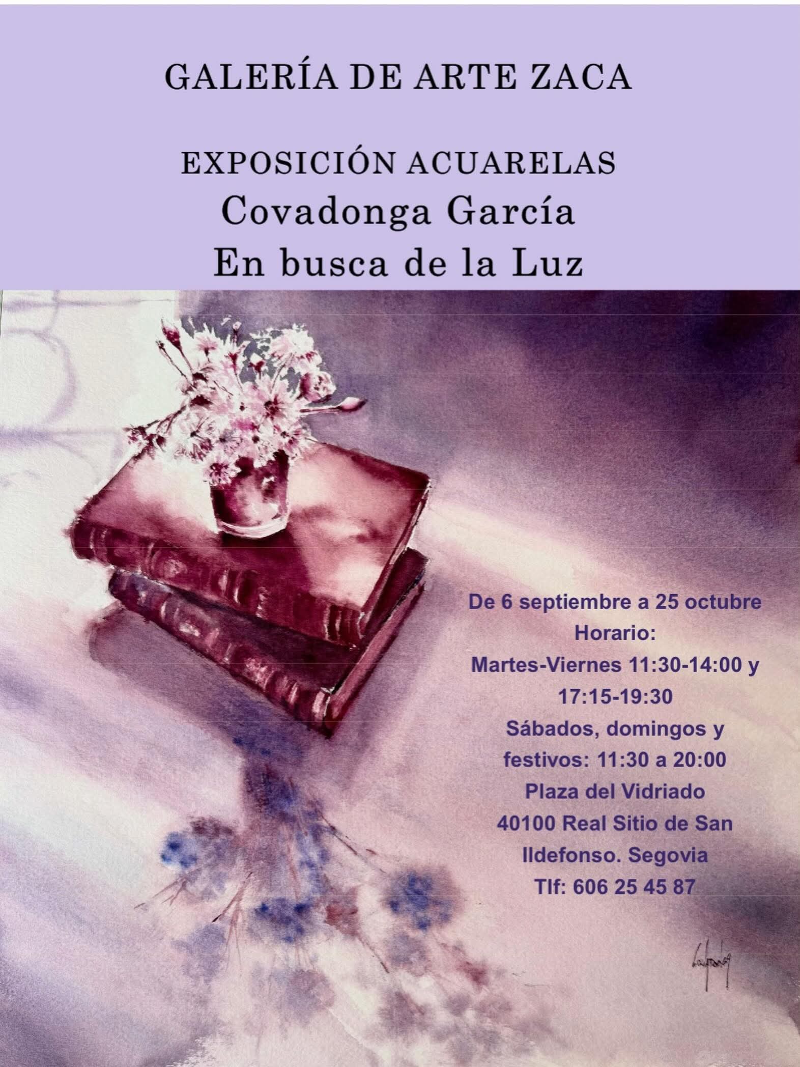 Exposición de acuarelas de Covadonga García - Galería de Arte Zaca - La Granja de San Ildefonso