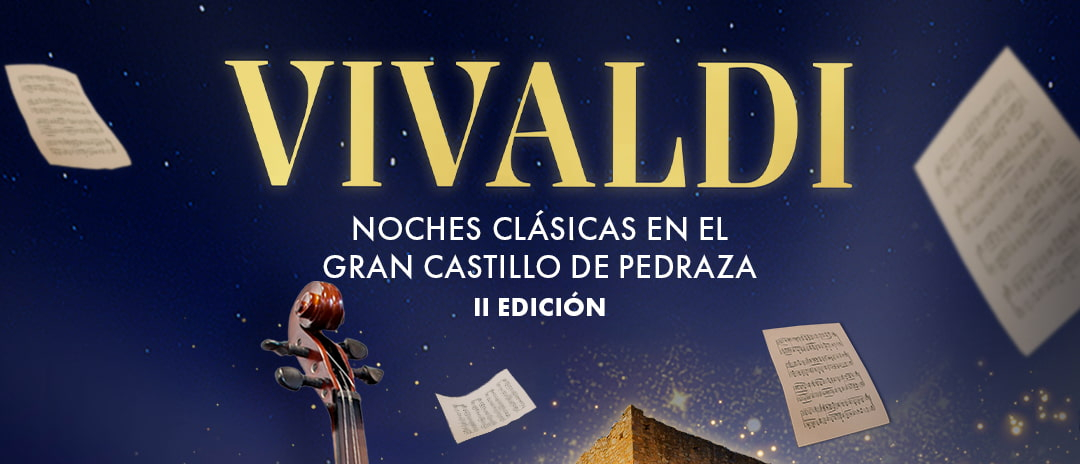 Vivaldi - II Edición de las Noches Clásicas en el Gran Castillo de Pedraza